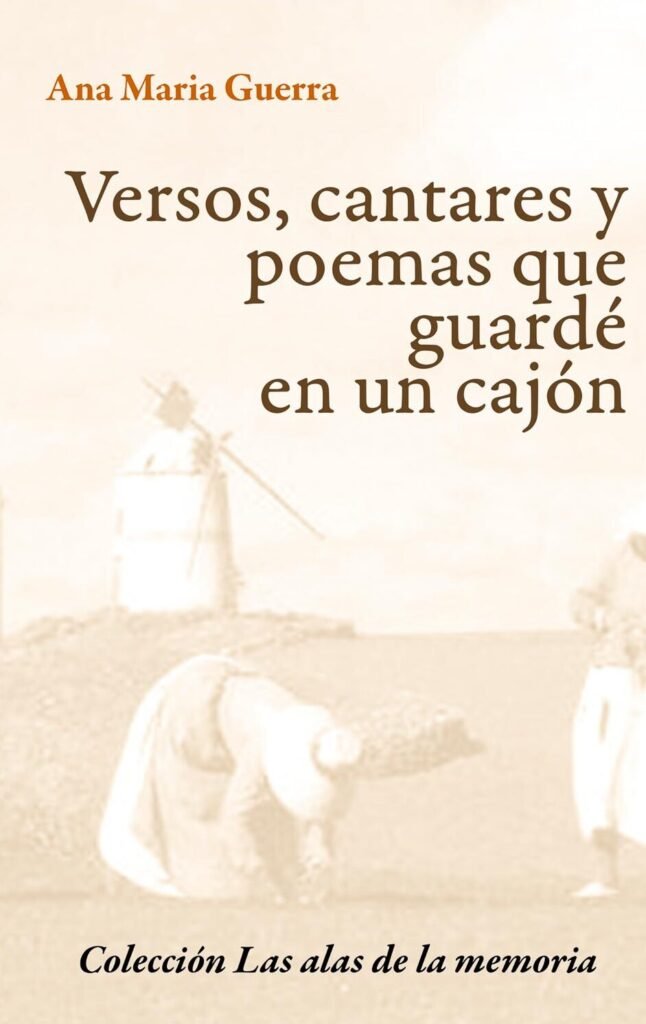 Portada del libro Versos, cantares y poemas que guardé en un cajón, de Ana María Guerra